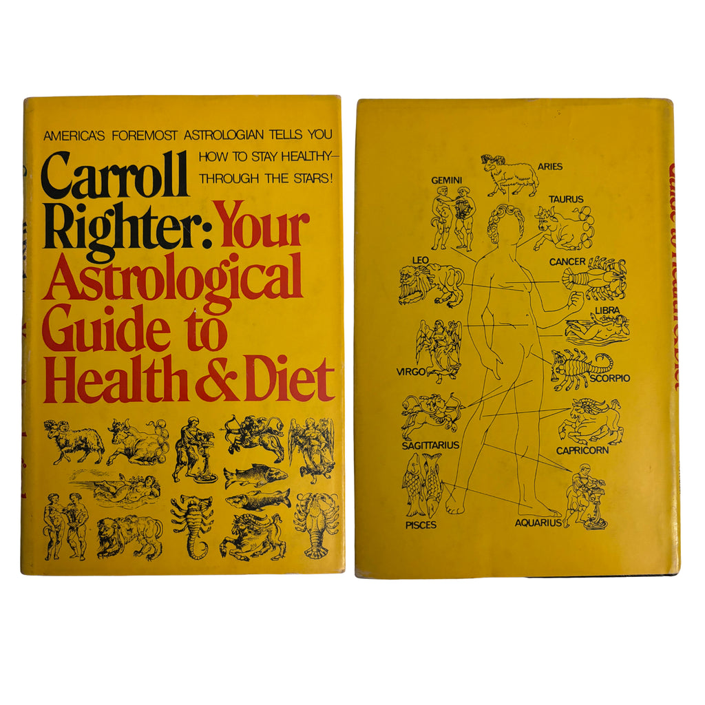 Your Astrological Guide to Health and Diet | Carroll Righter | 1967 |-Haus of Darkness, Haus of Light