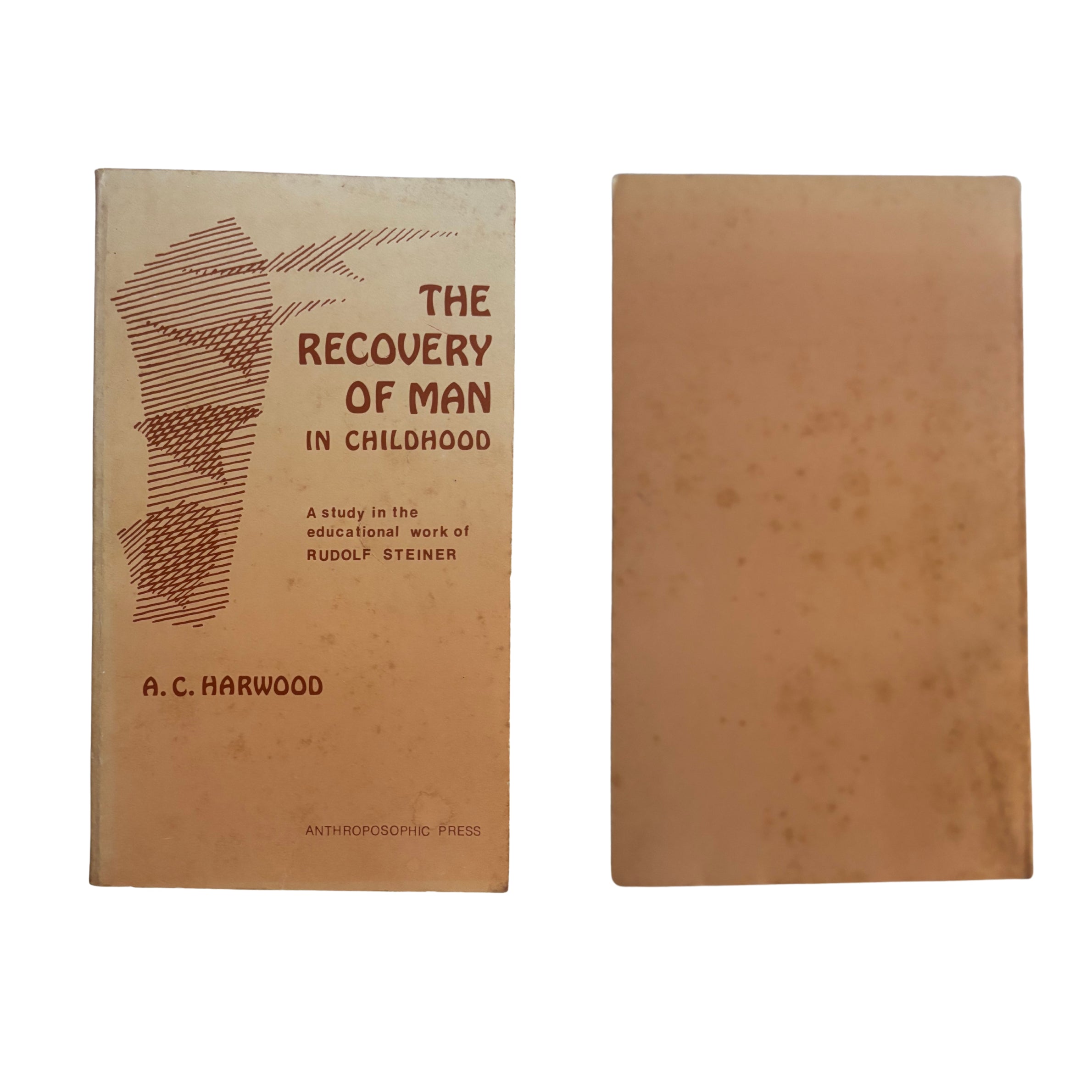 The Recovery of Man in Childhood: A Study in the Educational Work of Rudolf Steiner | A. C. Harwood | Pre-Owned-Haus of Darkness, Haus of Light